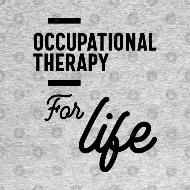 Occupational Therapy Work Job Title Gift by cidolopez